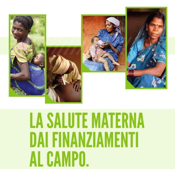 La salute materna dai finanziamenti al campo. Le politiche che fanno la differenza